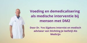Voeding en demedicalisering als medische interventie bij mensen met DM2